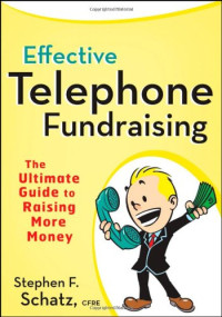 Stephen F. Schatz — Effective Telephone Fundraising