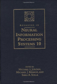 Michael I. Jordan, Michael J. Kearns, Sara A. Solla (Editors) — Advances in Neural Information Processing Systems 10