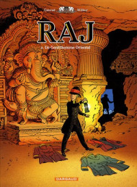 Didier Conrad, Wilbur, Julien Lois — Raj, Tome 2 : Un gentilhomme oriental