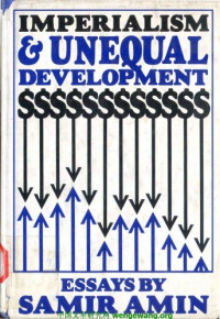 Samīr Amīn — Imperialism and unequal development