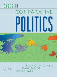 Patrick H. O'Neil, Karl J. Fields, Donald Share — Cases in Comparative Politics