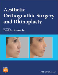 Steinbacher, Derek M — Aesthetic Orthognathic Surgery and Rhinoplasty