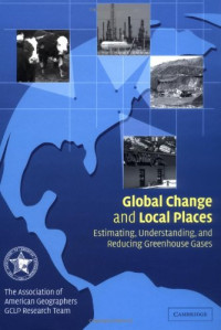 Association of American Geographers GCLP Research Team — Global Change and Local Places: Estimating, Understanding, and Reducing Greenhouse Gases