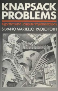 Silvano and Paolo Toth Martello — Knapsack problems: algorithms and computer implementations