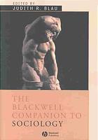 Judith R Blau — The Blackwell companion to sociology