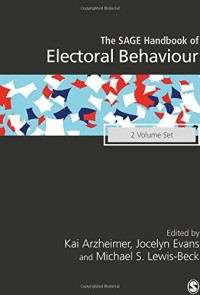 Kai Arzheimer, Jocelyn Evans, Michael S. Lewis-Beck — The SAGE Handbook of Electoral Behaviour