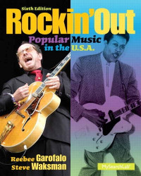 Garofalo, Reebee; Waksman, Steven — Rockin' out : popular music in the U.S.A
