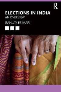 Sanjay Kumar — Elections in India: An Overview