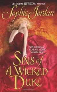 Sophie Jordan — Sins of a Wicked Duke (Historical Romance)