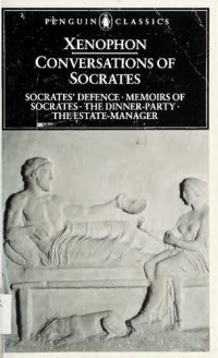 Xenophon, Robin Waterfield (editor) — Conversations of Socrates