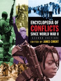 James Ciment — Encyclopedia of Conflicts Since World War II