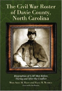 Mary Alice M. Hasty, Hazel M. Winfree — Civil War Roster of Davie County, North Carolina: Biographies of 1,147 Men Before, During and After the Conflict