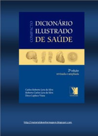 Lyra da Silva C.R., Laplaca Viana D. — Compacto Dicionário Ilustrado de Saúde