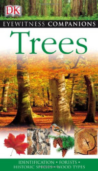 Carol Usher, John White, Colin Ridsdale — Trees (EYEWITNESS COMPANION GUIDES)