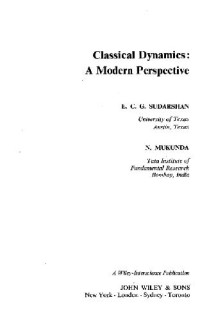 E.C.G. Sudarshan, N. Mukunda — Classical dynamics: a modern perspective