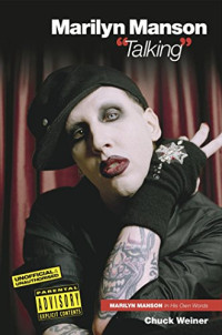 Chuck Weiner — Marilyn Manson: ’Talking’