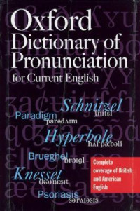 Upton, Clive ; Kretzschmar, William A., Jr ; Konopka, Rafal — The Oxford Dictionary of Pronunciation for Current English