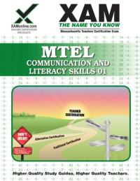 Sharon Wynne — MTEL Communication and Literacy Skills 01 Teacher Certification, 2nd Edition (XAM MTEL)