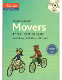 HarperCollins — Cambridge English Movers - Three Practice Tests for Cambridge English: Movers (YLE Movers)