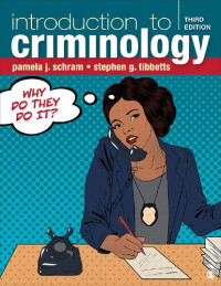 Pamela J. Schram — Introduction to Criminology: Why Do They Do It? 3rd Edition