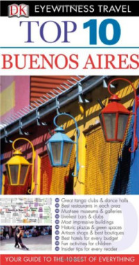 Declan McGarvey, Jonathan Schultz — Top 10 Buenos Aires (Eyewitness Top 10 Travel Guides)