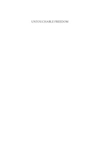Vijay Prashad — Untouchable Freedom: A Social History of a Dalit Community