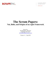 Sutherland Jeff. — The Scrum Papers: Nut, Bolts, and Origins of an Agile Framework
