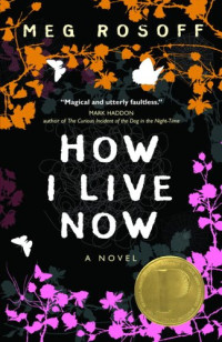 Meg Rosoff — How I Live Now