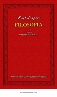 Karl Jaspers, Umberto Galimberti (editor) — Filosofia