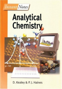David Kealey, P J Haines — BIOS Instant Notes in Analytical Chemistry