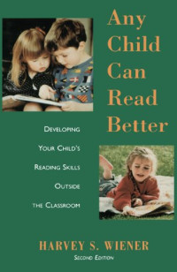 Harvey S. Wiener — Any Child Can Read Better.