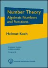 Helmut Koch — Number Theory: Algebraic Numbers and Functions