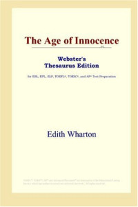 Edith Wharton — The Age of Innocence (Webster's Thesaurus Edition)