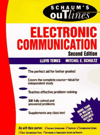 Lloyd Temes — Schaum’s Outline of Electronic Communication