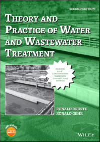Droste, Ronald L.; Gehr, Ronald L. — Theory and practice of water and wastewater treatment
