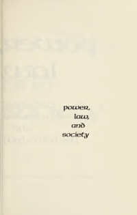 Edgar Bodenheimer — Power, Law, and Society: A Study of the Will to Power and the Will to Law