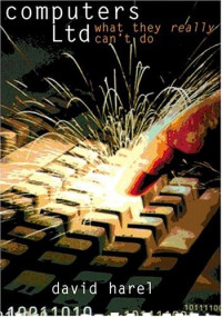 David Harel — Computers Ltd - What They Really Can't Do