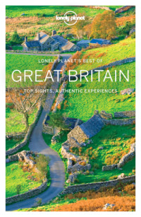 Lonely Planet, Belinda Dixon, Oliver Berry, Peter Dragicevich, Damian Harper, Catherine Le Nevez, Andy Symington, Neil Wilson, Hugh McNaughtan, Isabella Noble — Lonely Planet Best of Great Britain