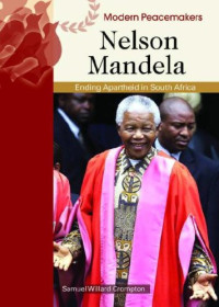 Samuel Willard Crompton — Nelson Mandela (Modern Peacemakers)