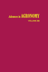 N.C. Brady (Editors) — Advances in Agronomy 30