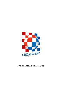 L.Kalinovcic, L.Puzhar, P.Pankov, I.Sikiric, A.Dzerek — International Olympiad in Informatics 2007 - tasks and solutions