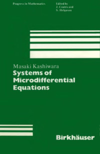 Masaki Kashiwara — Systems of Microdifferential Equations
