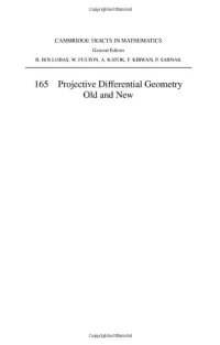 V. Ovsienko, S. Tabachnikov — Projective Differential Geometry Old and New: From the Schwarzian Derivative to the Cohomology of Diffeomorphism Groups
