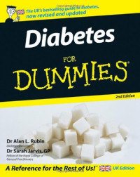 Rubin, Alan L; Jarvis, Sarah — Diabetes for Dummies, 2nd Edition