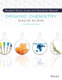 David R. Klein — Organic Chemistry Student Study Guide and Solutions Manual