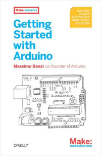 Banzi, Massimo — Getting Started with Arduino