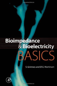 S. Grimnes, O. G. Martinsen — Bioimpedance and Bioelectricity Basics (Biomedical Engineering)
