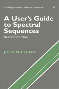 John McCleary — User's guide to spectral sequences