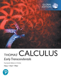 Joel R. Hass, Christopher E. Heil, Maurice D. Weir — Thomas' Calculus: Early Transcendentals in SI Units