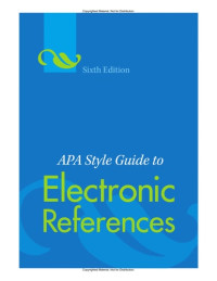American Psychological Association — APA Style Guide to Electronic References, Sixth Edition